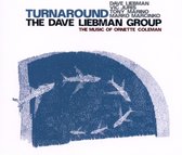 The Dave Liebman Group - Turnaround (CD)