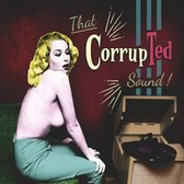 Corrupted - That Corrupted Sound (CD)