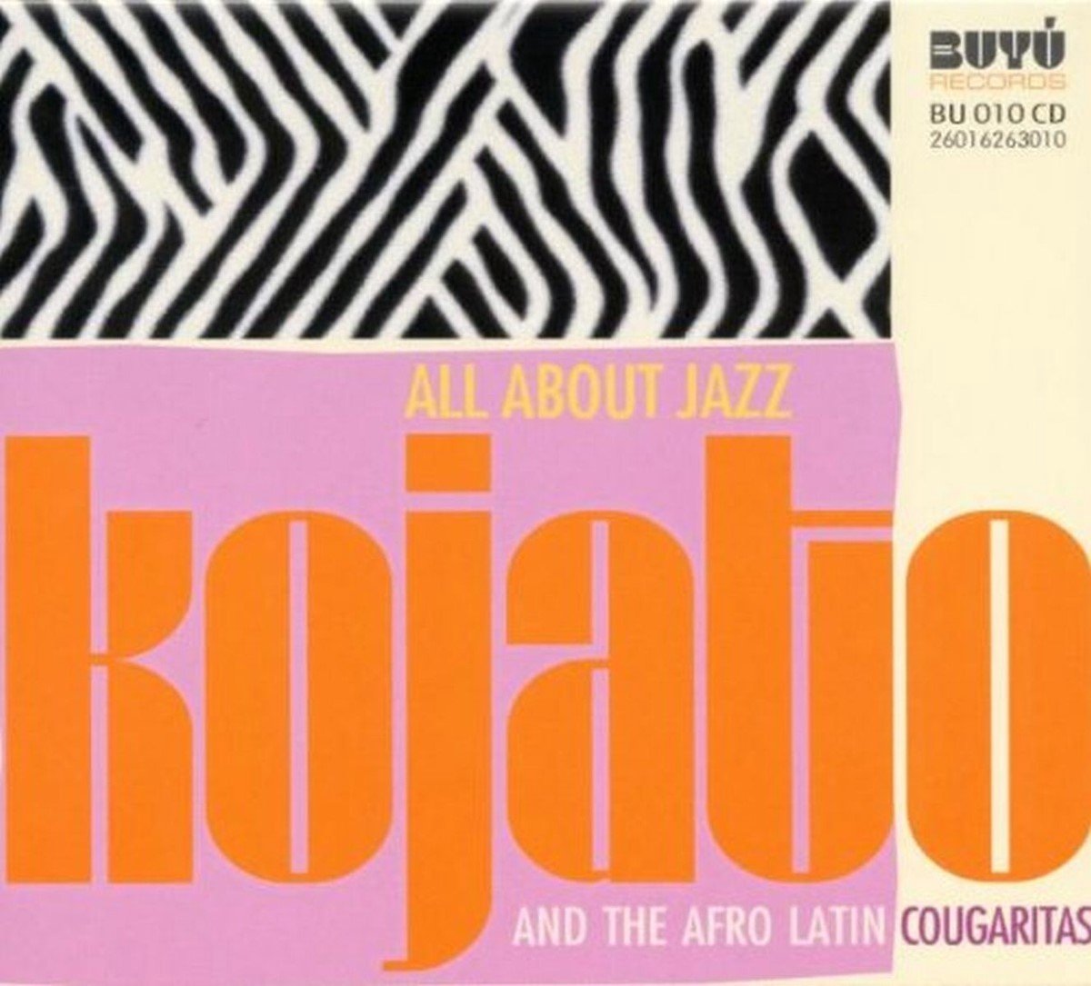 Kojato And The Afro Latin Cougaritas - All About Jazz (CD)