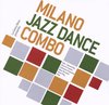 Milano Jazz-Dance Combo - Milano Jazz-Dance Combo (CD)