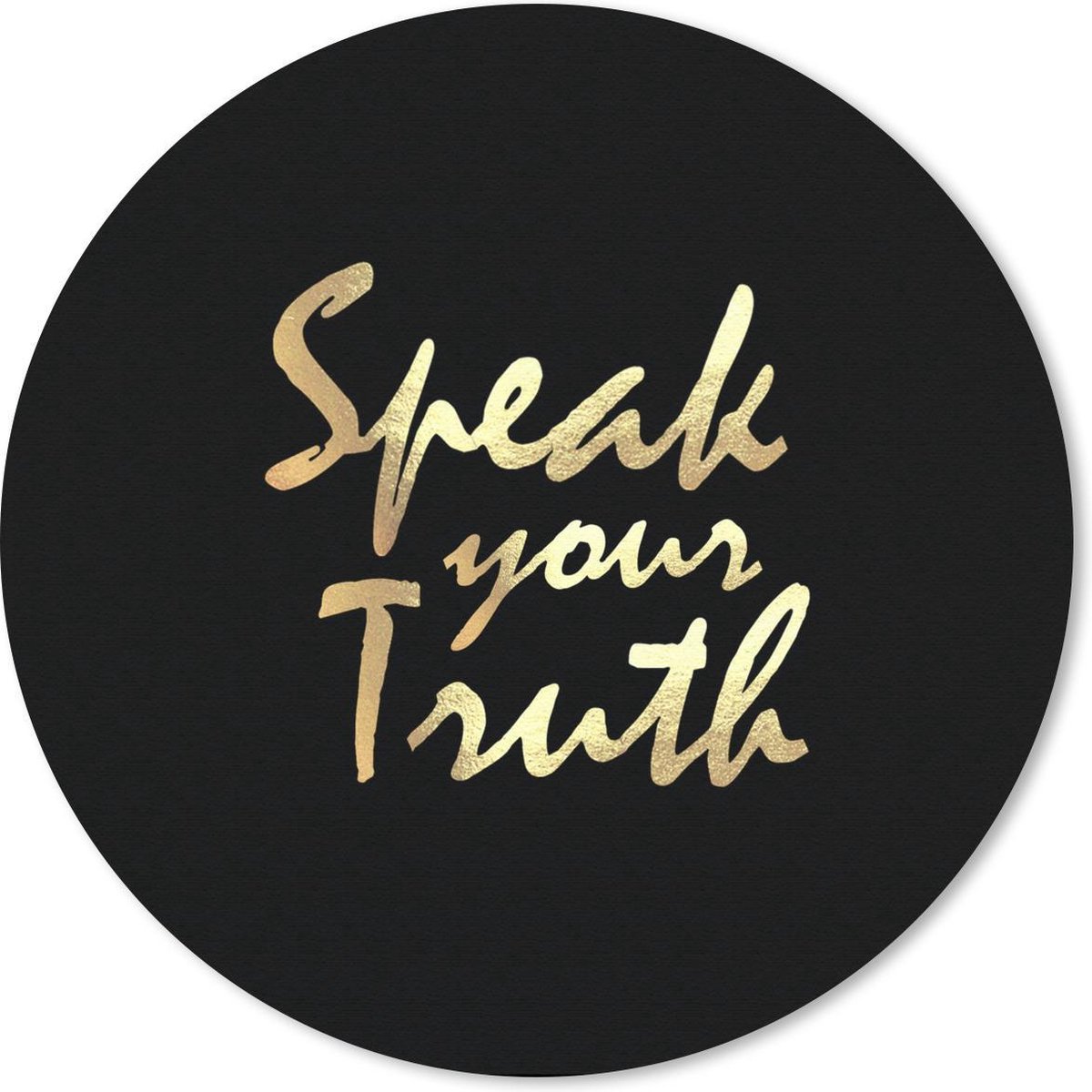 Muismat rond 50x50 cm - Mousepad Quote - Waarheid - Goud - Ronde muismatten