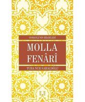 Molla Fenari Osmanlı'nın Bilgeleri