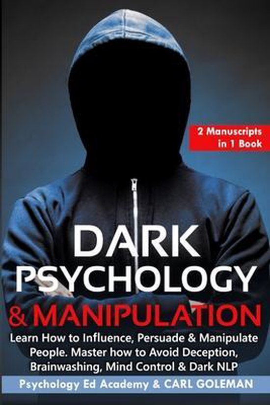 Dark Psychology & Manipulation 9781803397085 Carl Goleman Boeken