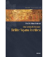 İslam Tarihinin İlk Döneminde Birlikte Yaşama Tecrübesi