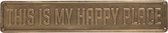 J-line Decoratie Bord This Is My Happy Place Metaal Khaki