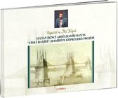 Sultan İkinci Abdülhamid Han'ın "Cisr i Hamidi"(Hamidiye