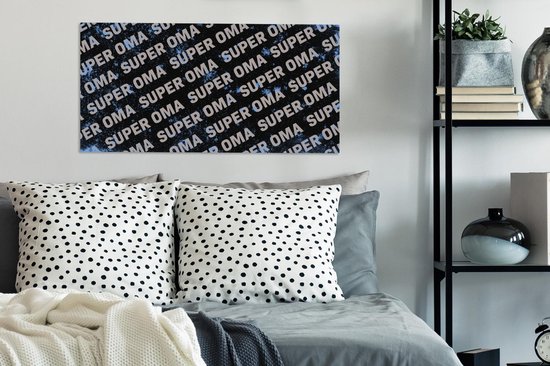 Canvas schilderij 80x40 cm - Wanddecoratie Oma - Spreuken - Quotes - Super oma - Muurdecoratie woonkamer - Slaapkamer decoratie - Kamer accessoires - Schilderijen - Moederdag cadeautje - Cadeau voor moeder - Tekstbord