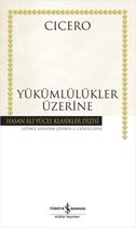 Yükümlülükler Üzerine - Hasan Ali Yücel Klasikleri