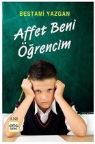 Affet Beni Öğrencim