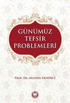 Günümüz Tefsir Problemleri