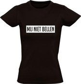 Mij niet bellen | Dames T-shirt | Zwart | Chateau Meiland | Martien Meiland | Wijnen | Wat een gezeik | Grappig | Cadeau