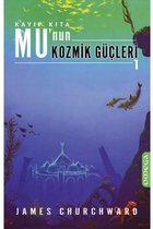 Churchward, J: Kayip Kita Munun Kozmik Gücleri 1