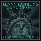 Lenny Lashley's Gang Of One - All Are Welcome (CD)