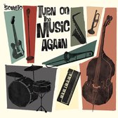 Soweto - Turn On The Music Again (CD)