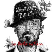 Monsieur Timide - La Verite En Face (CD)