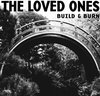 The Loved Ones - Build & Burn (CD)
