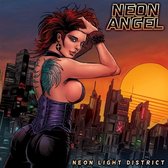 Neon Angel - Neon Light District (CD)