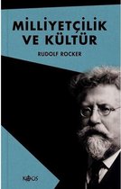 Milliyetçilik ve Kültür