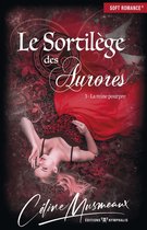 Le Sortilège des Aurores 3 - La reine pourpre