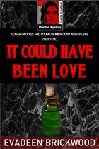 Charlie Proudfoot - Murder Mysteries - It Could Have Been Love