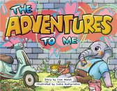 The Adventures To Me