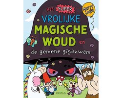 Omslag van Het super vrolijke magische woud en de gemene gigazwam