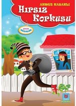 Hırsız Korkusu Çocuk Hikayeleri