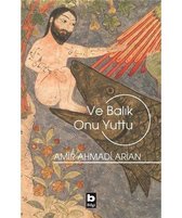 Ve Balık Onu Yuttu