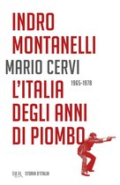 Storia d'Italia 19 - L'Italia degli anni di piombo - 1965-1978