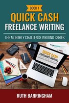 The Monthly Challenge Writing Series 1 - Quick Cash Freelance Writing