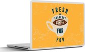 Laptop sticker - 15.6 inch - Fresh and fragrant coffee for you - Spreuken - Koffie - Vintage - Quotes - 36x27,5cm - Laptopstickers - Laptop skin - Cover