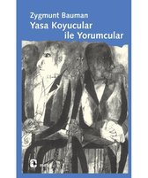 Yasa Koyucular ve Yorumcular
