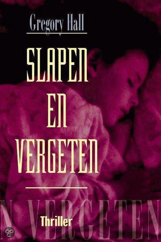 Cover van het boek 'Slapen en vergeten'