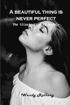 A beautiful thing is never perfect