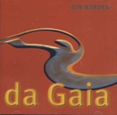 Da Gaia - Sin Bordes (CD)