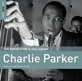 Charlie Parker - The Rough Guide To Charlie Parker (2 CD)
