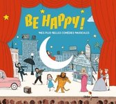 Gene Kelly - Be Happy! Mes Plus Belles Comedies (CD)