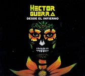 Hector Guerra - Desde El Infierno (CD)