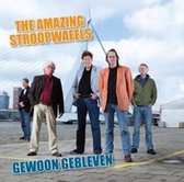The Amazing Stroopwafels - Gewoon Gebleven (CD)