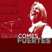 Silvia Comes - Fuertes (CD)