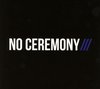 No Ceremony/// - No Ceremony (CD)