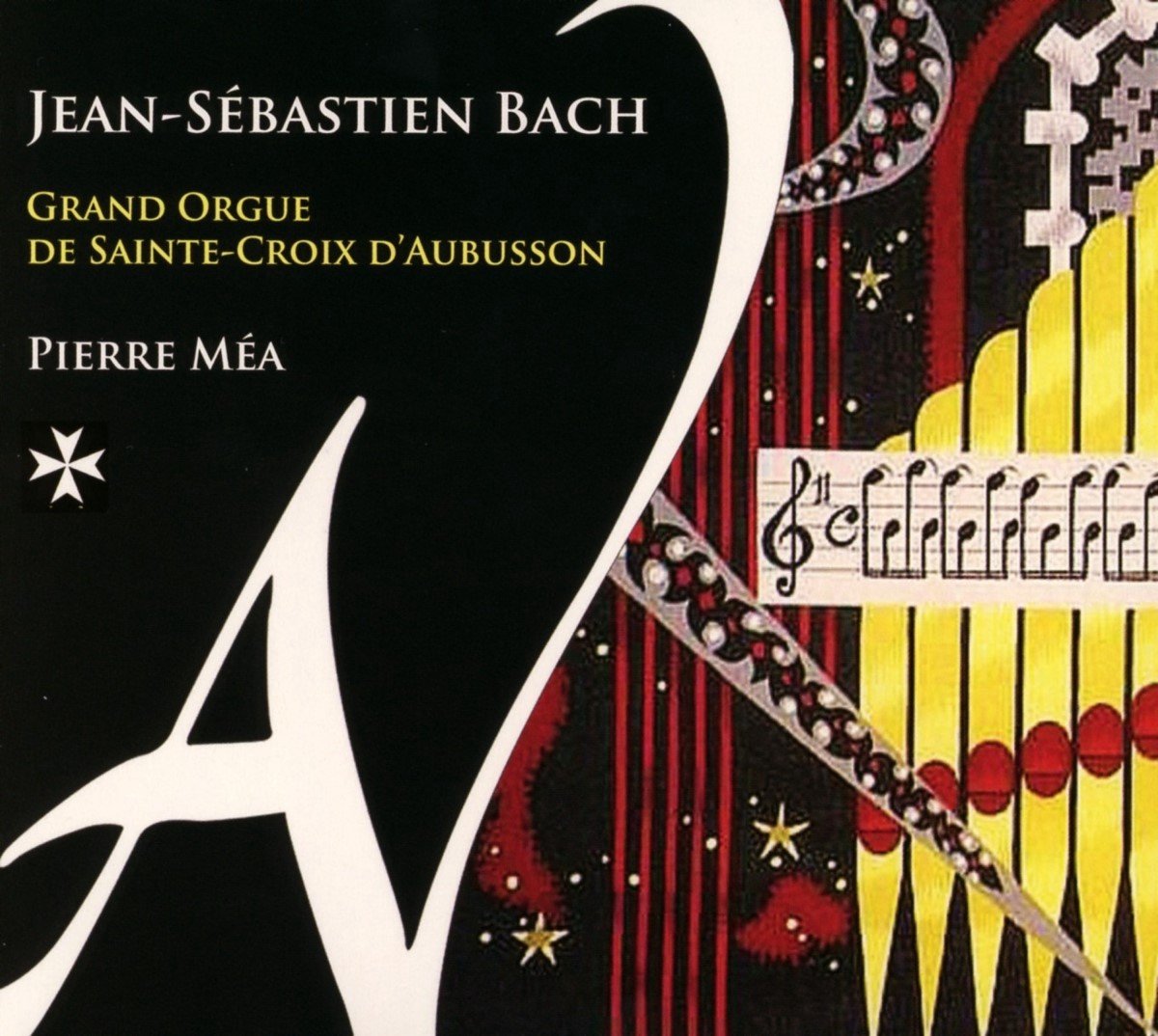 Pierre Mea - J. S. Bach: Orgue De Sinte-Croix D'aubusson (CD)