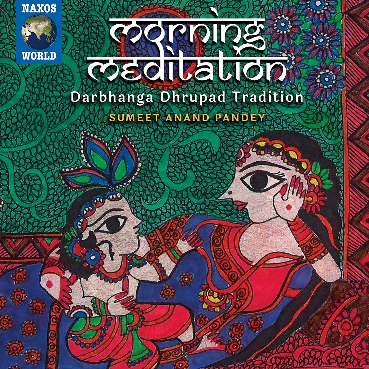 Sumeet Anand Pandey - Morning Meditation (CD)