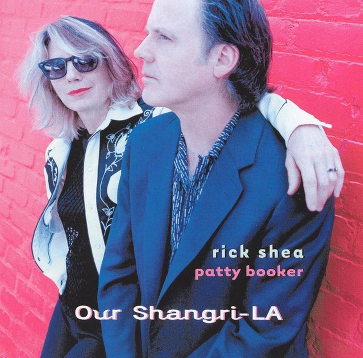 Rick Shea & Patty Booker - Our Shangri-La (CD)