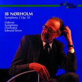 Odense Symphony Orchestra, Edward Serov - Nørholm: Symphony 2 Op. 50 (CD)