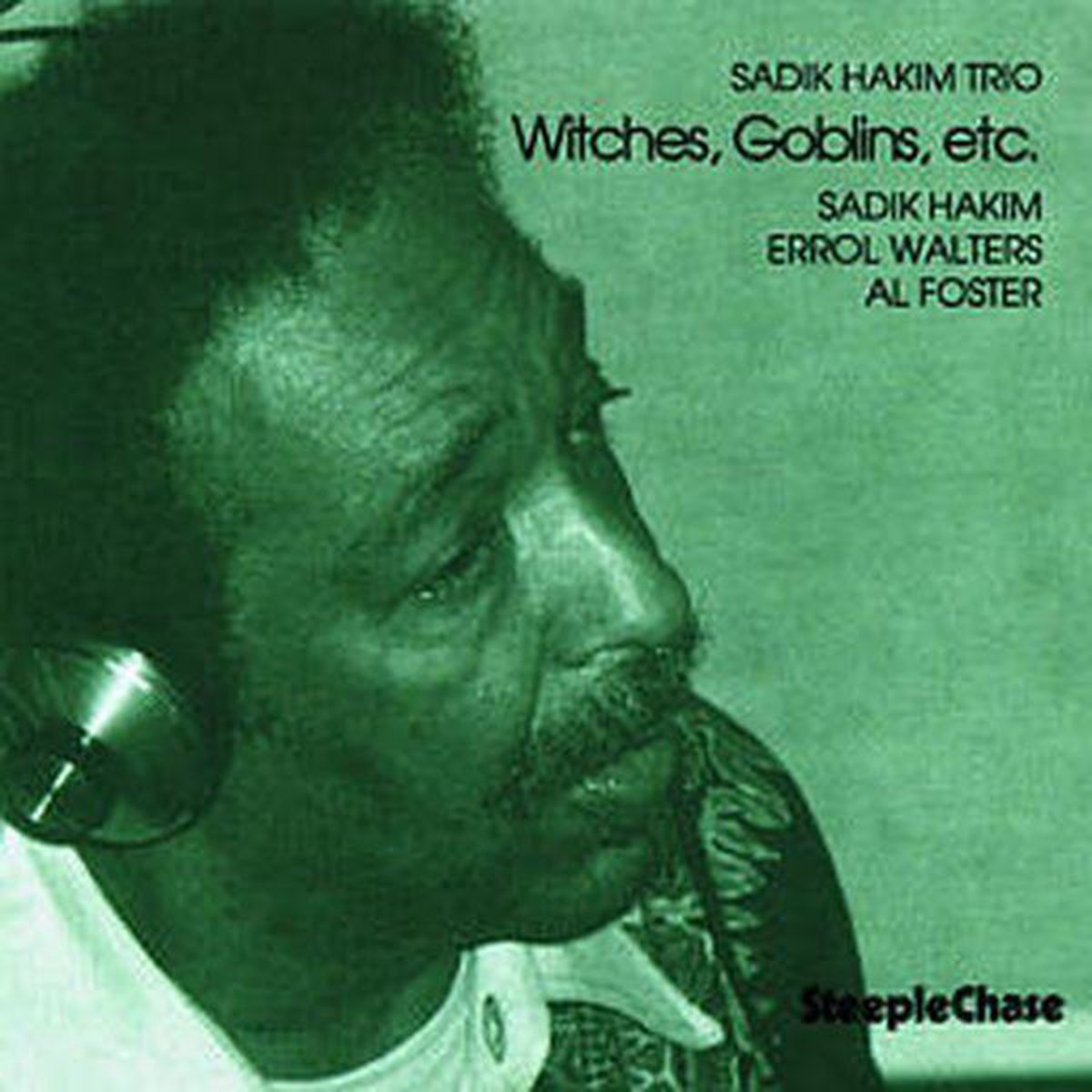 Sadik Hakim Trio - Witches, Goblins, Etc. (CD)