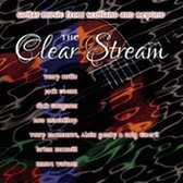 Various Artists - The Clear Stream. Guitar Music From (CD)