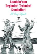 Anadolu'nun Deyimleri Terimleri Sembolleri