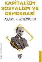 Kapitalizm Sosyalizm ve Demokrasi