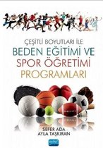 Çeşitli Boyutları ile Beden Eğitimi ve Spor Öğretimi